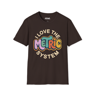 I Love The Metric System Unisex Softstyle T-Shirt